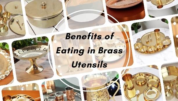 Benefits of Eating in Brass Utensils